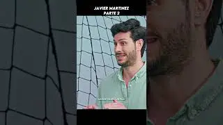 Javier Martinez parte 2