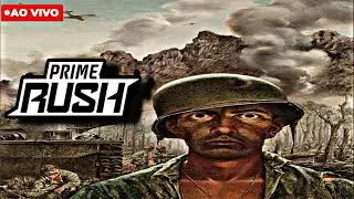🔴PRIME RUSH AO VIVO  -  ACESSO ANTECIPADO!! #primerush