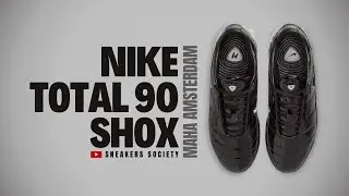 MAHA AMSTERDAM 2025 Nike Total 90 Shox Magia SP | DETAILED LOOK + PRICE