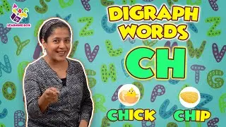 Digraph Words - Ch | Ch Digraph Sound | Nursery Rhymes | Preschool Learning | Learning Box
