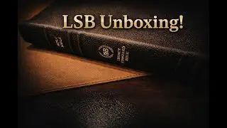 LSB Bible Unboxing - Handy-sized Copper Brown