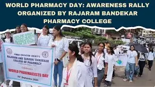 World Pharmacy Day Awareness Rally Organized by Rajaram Bandekar Pharmacy College