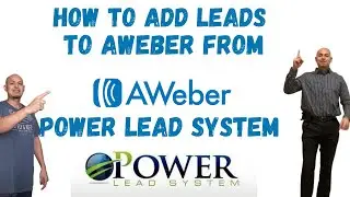 how to add leads to AWEBER from POWER LEAD SYSTEM