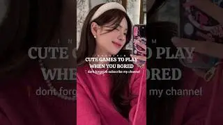 Cute games to play when you Bored🎀💫#games #cute #aesthetic #bored #gaming #fyp
