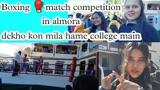 boxing competition in ssj University almora | #uttrakhand #almora #uttrakhandi #boxing #vlog