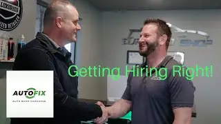 AutoFix Auto Shop Coaching, Getting Hiring Right!