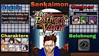 Bleach Brave Souls Senkaimon Tower - The Path of Valor - Stage 24 | Guide & Komplettl&ouml;sung | FGD