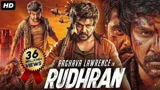 Raghav Lawrance Rudhran New South Hindi Dubbed Full Movie, 2024 || Raghav Lawrance || Priya