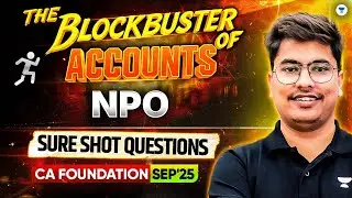 Accounts | Non Profit Organization | Sure Shot Questions | CA Foundation Sep 2025 | CA Ronak Kothari