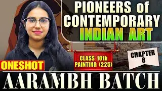 NIOS Class 10th Painting (225) Chapter 8| Pioneers of Contemporary Indian Art  Aarambh Batch