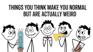 The Everyday Habits That Prove You’re Not Normal