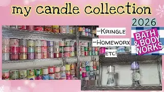 my complete Candle Collection 2026 - Bath & Body Works, Kringle, Homeworx, Goose Creek, Tuscany, etc