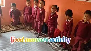 Good manners activity with kids #dailyvlogs #school #svmschool #svmgalani #himachalwheather #virel