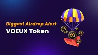 🚀 Don't Miss Out! 🌟 Biggest Airdrop Alert: VOEUX Token - Exciting Rewards Await! 🎁 #airdrop