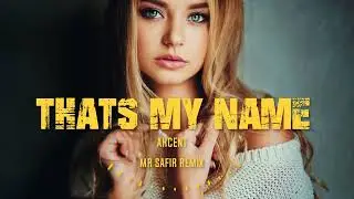 AKCENT  -  THAT'S MY NAME (MR SAFIR REMIX) MOROCCAN MUSIC STYLE