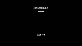 Day 0: No discipline, no confidence  just honesty🤝📈  #motivation #nevergiveup #fyp