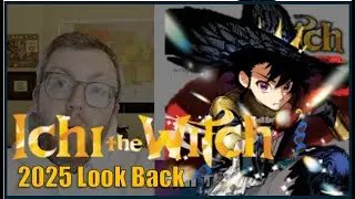 Ichi the Witch 2025 Manga Lookback