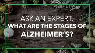 What Are the Stages Of Alzheimer's? Ask An Expert with Dale Bredesen, MD