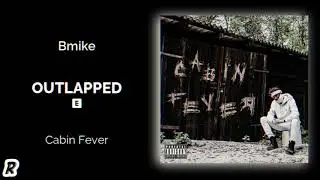 Bmike - Outlapped