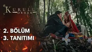 Kuruluş Orhan | 2. B&ouml;l&uuml;m 3. Tanıtımı @KurulusOrhanatv
