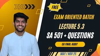 Lecture 5.3 Ch 5 - SA 501 with Questions  [CA Final Audit] by CA Mahesh Lamkane #cafinalaudit