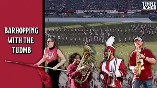 Barhopping with the TUDMB / Temple University Diamond Marching Band