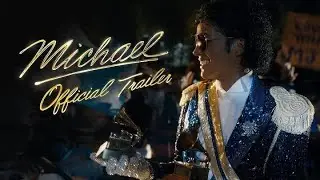 MICHAEL | Official Trailer