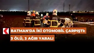 Batman'da iki otomobil &ccedil;arpıştı: 3 &ouml;l&uuml;, 3 ağır yaralı