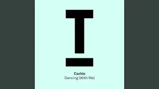 Dancing (With Me) (Extended Mix)