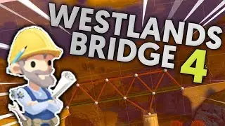WESTLANDS BRIDGE 4 TANK TRUCK TUTORIAL! BRIDGE CONSTRUCTOR