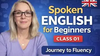 English Speaking Course for Beginners | Class 01 | Start Speaking English Confidently