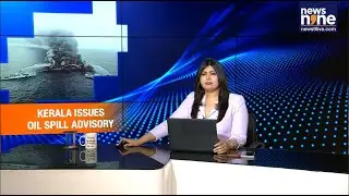 Kerala Cargo Ship Blaze: 2 Missing, Oil Spill Fears as MV Wan Hai 503 Tilts in Arabian Sea | News9