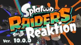 Splatoon RAIDERS + 10.0 Update [REAKTION + ANALYSE]