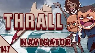 Let me Borrow that Please! - The Navigator #147 | Dread Hunger Thrall Gameplay