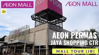 AEON Permas Jaya Shopping Centre, Johor Bahru | Mall Tour 2023