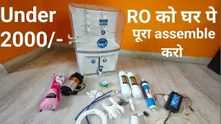 Water RO Complete Installation | RO Complete Assembling | RO के सारे पार्ट्स आपस मैं कैसे जोड़े