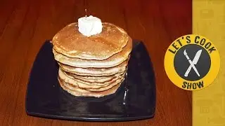 Панкейки [Let's Cook Show]