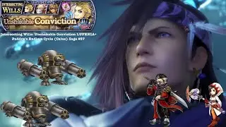 DFFOO [GL]: Edgar IW: Unshakable Conviction LUFENIA+ Paddra&rsquo;s Endless Cycle (Caius) Saga #57
