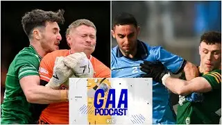 Dublin's advantages telling | Armagh motoring along | RT&Eacute; GAA Podcast