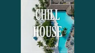Chill House