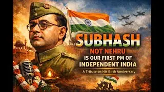 Subhash and not Nehru is our first PM of independent india: conversation with parthiv dhar