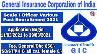 General Insurance Corporation of India (GIC Re) || Scale I Officer Various Post Recruitment 2021