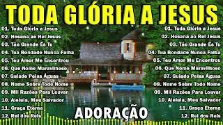 Louvores Matinais 2025 – Toda Glória a Jesus ao Começar o Dia
