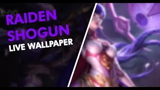 RAIDEN SHOGUN LIVE WALLPAPER, 2K // BAAL, EI // GENSHIN IMPACT