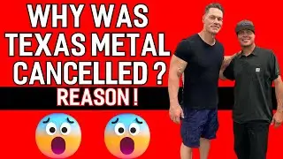 Why was &ldquo;Texas Metal&rdquo; canceled | Extensive Metal Works | Complaints & Lawsuits | Did He Quit?
