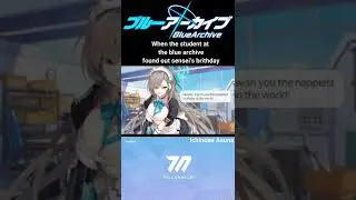 Ichinose Asuna's birthday greeting to sensei | Blue Archive | Voice Characters