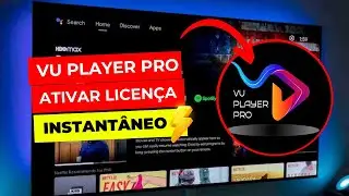 🔴 Vu Player Pro Como Ativar Licen&ccedil;a de Forma R&aacute;pida e F&aacute;cil