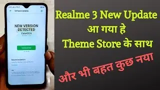 Realme 3 New Update | Realme 3 Theme Store With New Update |Realme Theme Store For Realme 3|Realme 3