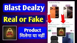 Blast Dealzy app real or fake