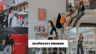 25+ BEST PRESET LIGHTROOM INDOOR DALAM RUANGAN | PRESET LIGHTROOM TERBARU 2022